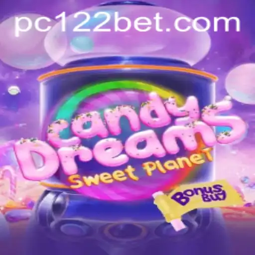 Exploring CandyDreamsSweetPlanet: A Sweet Adventure in the World of 122 Bet